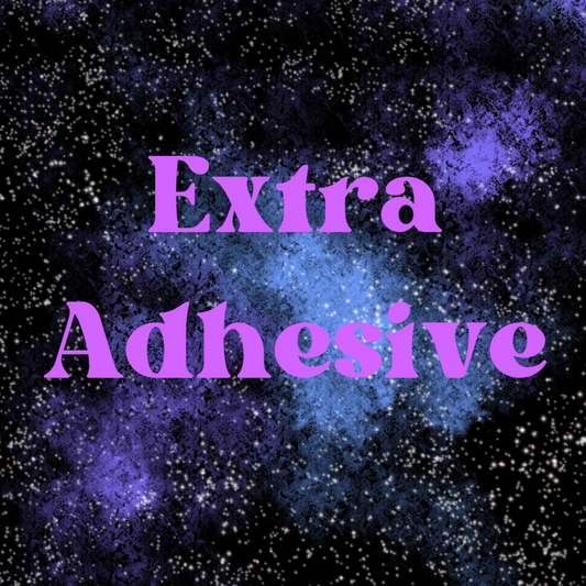 Extra Adhesive