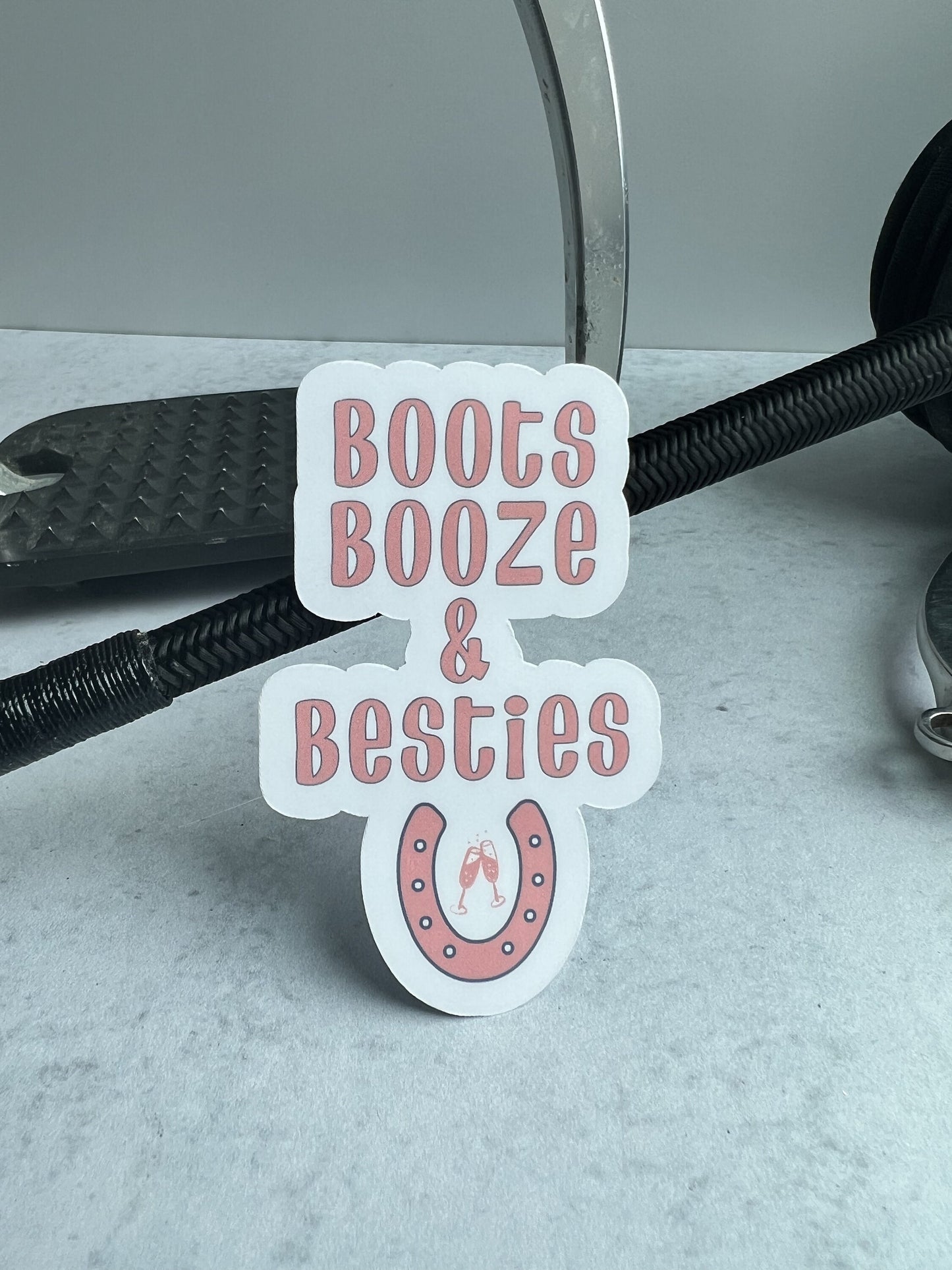 Boots Booze and Besties Equestrian Horse Sticker