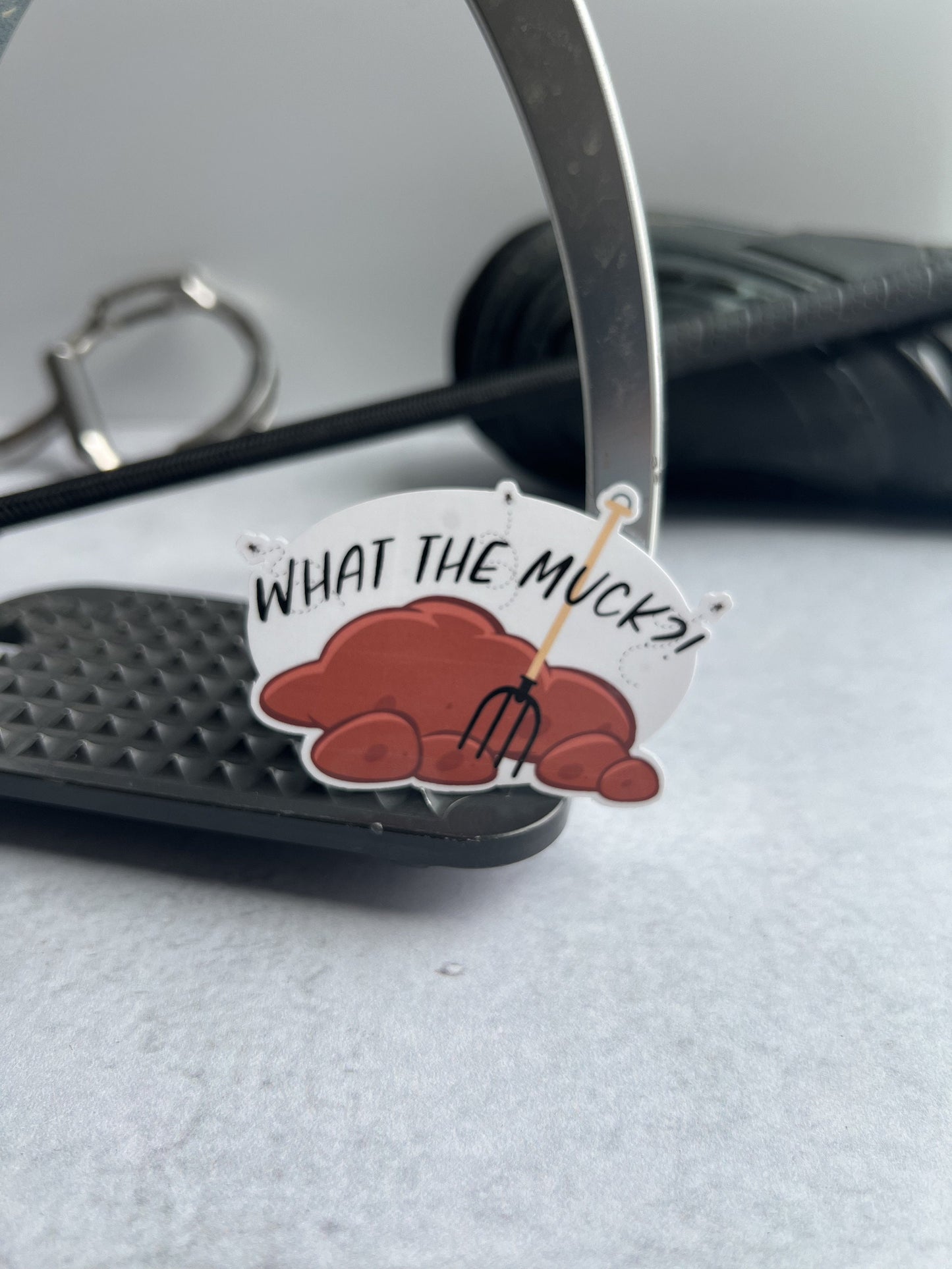 What The Muck - Equestrian Horse Sticker on background